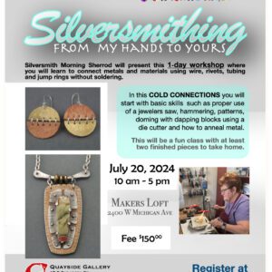 Silversmithing Workshop From My Hands to Yours Cold Connections Tuesday July 23rd